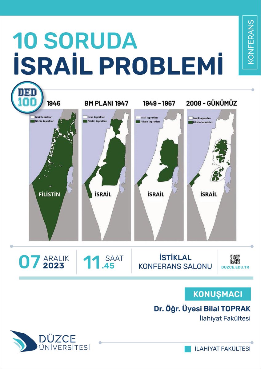 🛎 Konferans: 10 Soruda İsrail Problemi ⏳ Tarih: 7 Aralık Perşembe ⏰ Saat: 11.45 👉 Yer: İstiklâl Konferans Salonu