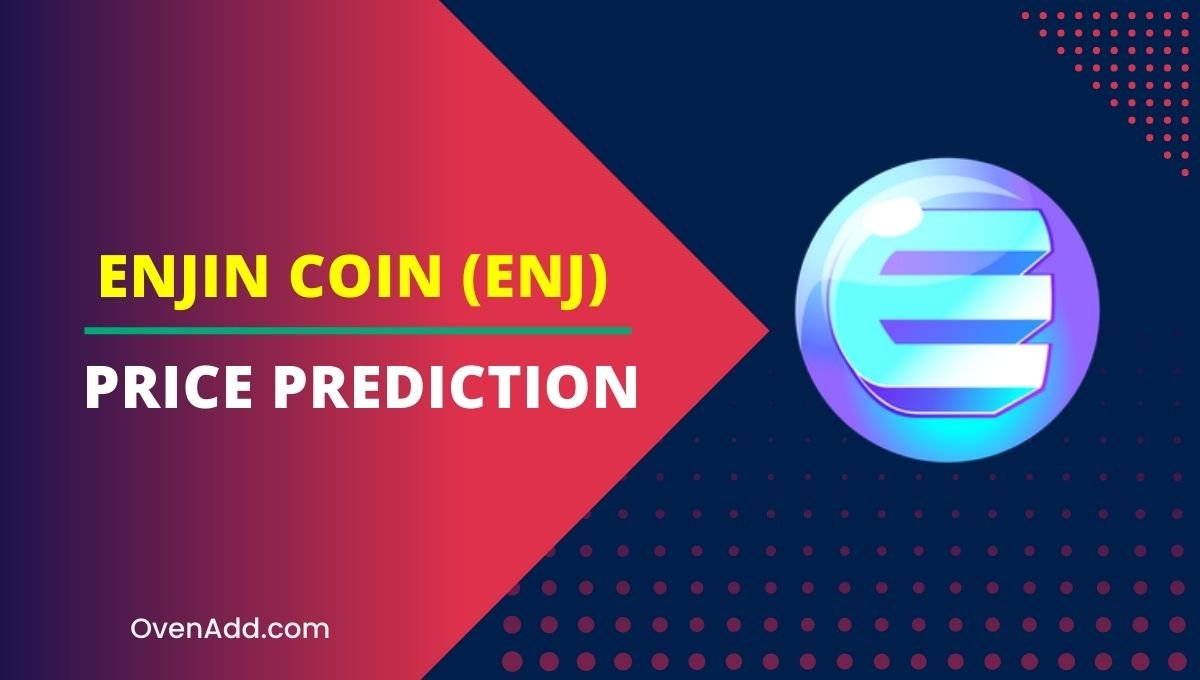 Explore the 2023-2030 price outlook for $ENJ Enjin Coin on OvenAdd.com. Is investing in ENJ worthwhile? #EnjinCoin #ENJ