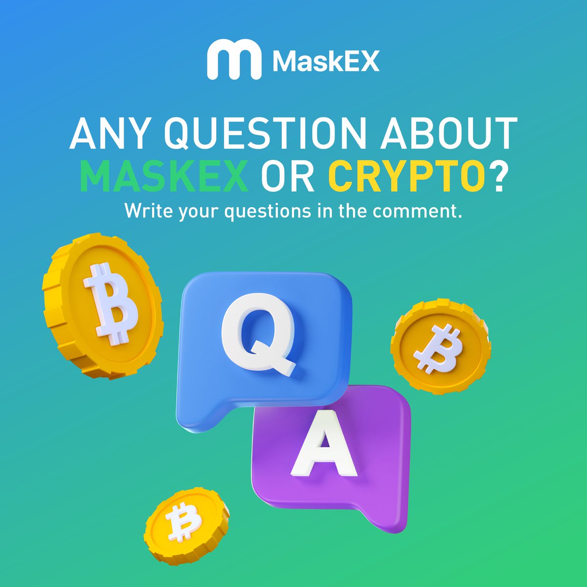 ANY QUESTION ABOUT #MasKEX OR #CRYPTO IN GERNERAL?

Write your questions in the comment.