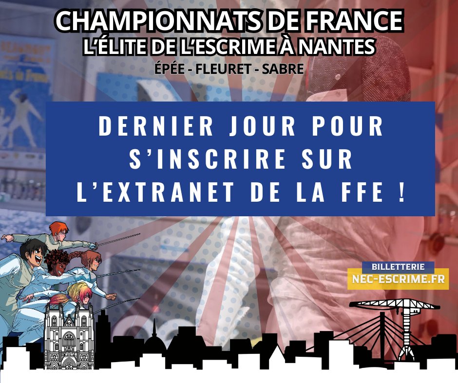 [COMPETITION] Info aux qualifiés des Championnats de France d'escrime 🤺🇫🇷

Il ne vous reste que quelques heures pour vous inscrire sur l'extranet de la <a href="/ffescrime/">Fédération Française d'Escrime</a> 
⏰ A 23h59 les inscriptions seront closes !

Billetterie en ligne 👇
nec-escrime.fr/nos-competitio…
#escrime #nantes #CdF