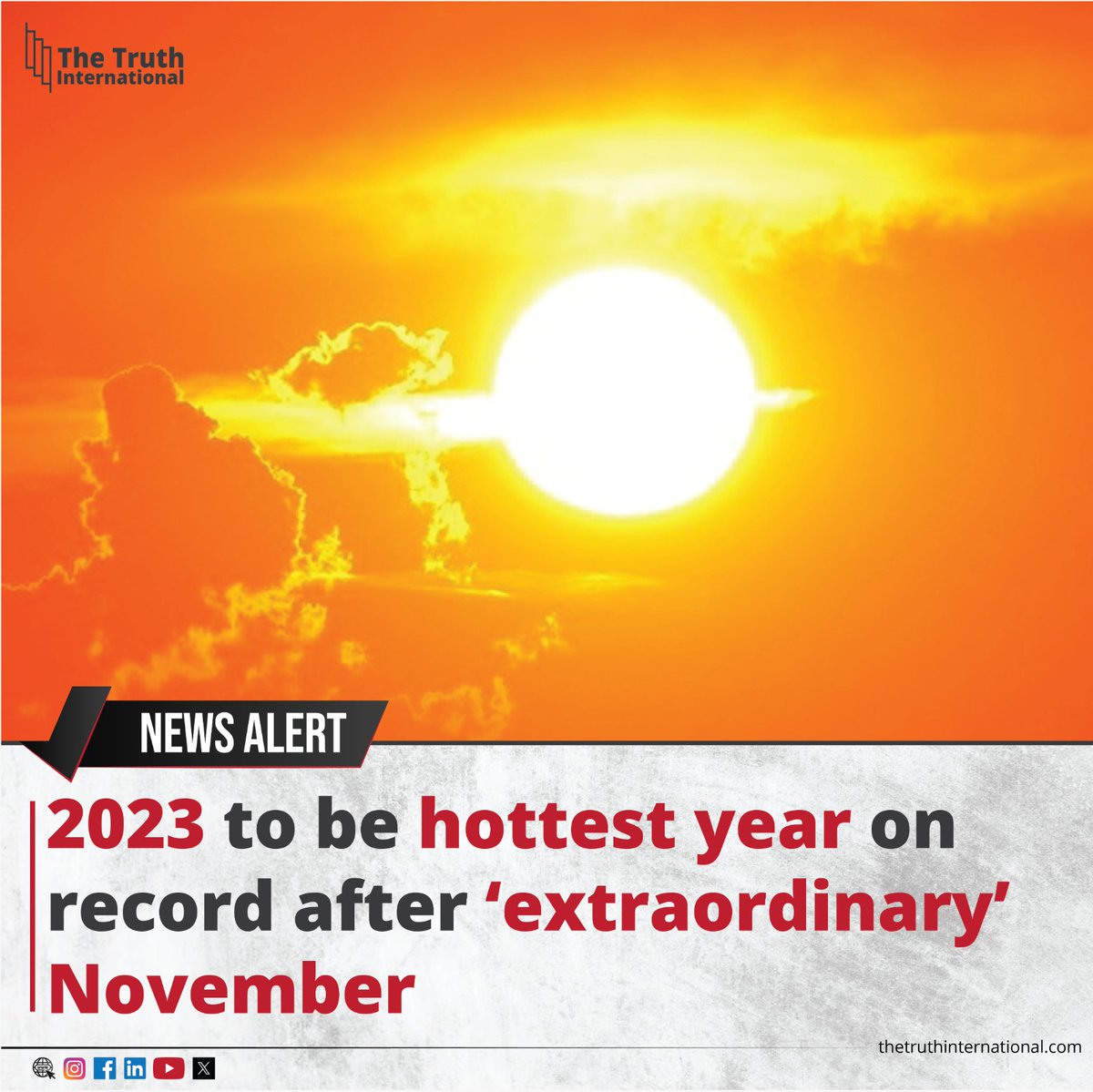 ttimagazine's tweet image. Following an "extraordinary" year, 2023 will be the hottest ever recorded. Europe's climate monitor said on Wednesday that November broke records for the sixth consecutive month.

For more details:
thetruthinternational.com

#ClimateCrisis #RecordBreakingYear #ExtremeWeatherAlert