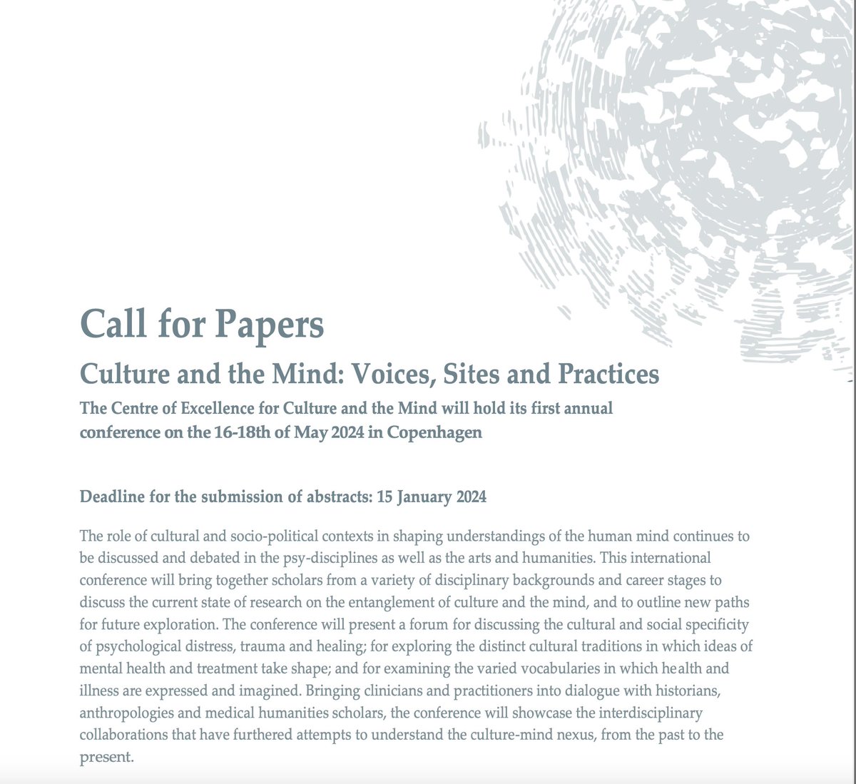 The call for abstracts is still open to join <a href="/cultmindcenter/">Centre for Culture and the Mind</a> 's conference on "Culture and the Mind: Voices, Sites and Practices" help in Copenhagen between 16-18May. Deadline for submission is January 15th!
cultmind.ku.dk/events/culture…