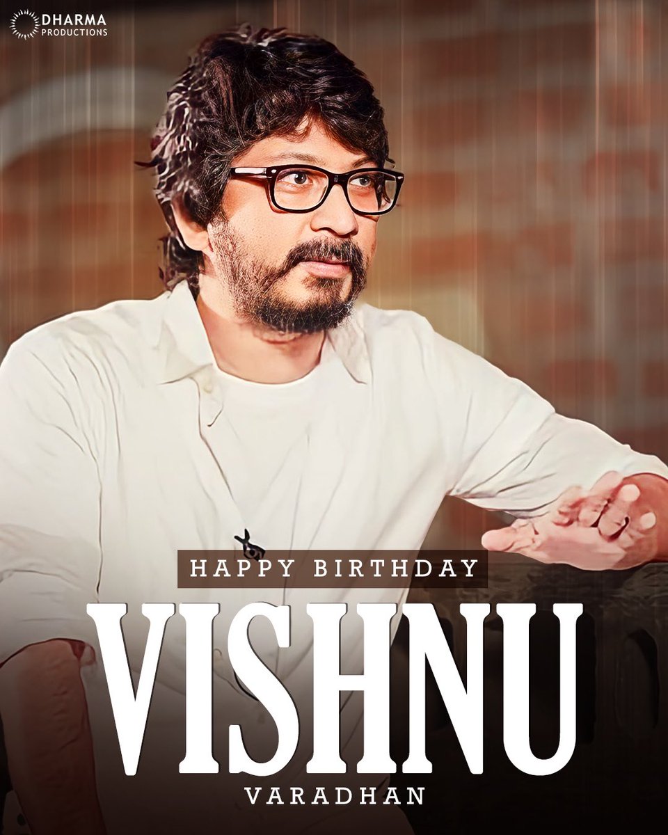 Wishing this powerful storyteller - @vishnu_dir, a very happy birthday!💚

#HappyBirthdayVishnuVaradhan #VishnuVaradhan