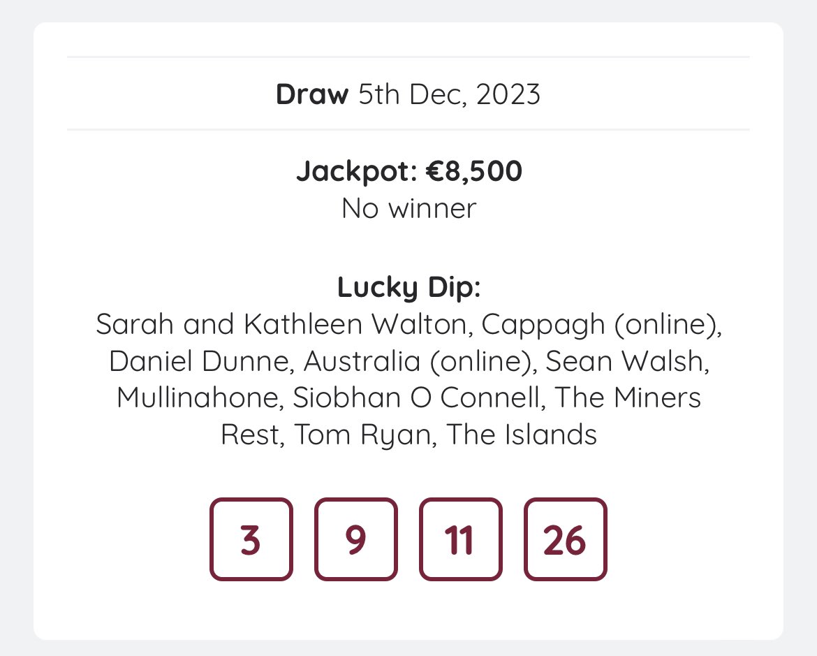 ⭐️Lotto results- 5th December 2023⭐️ No winner on the night! Well done to the Lucky Dip winners🤩 Jackpot next week €8,700💰