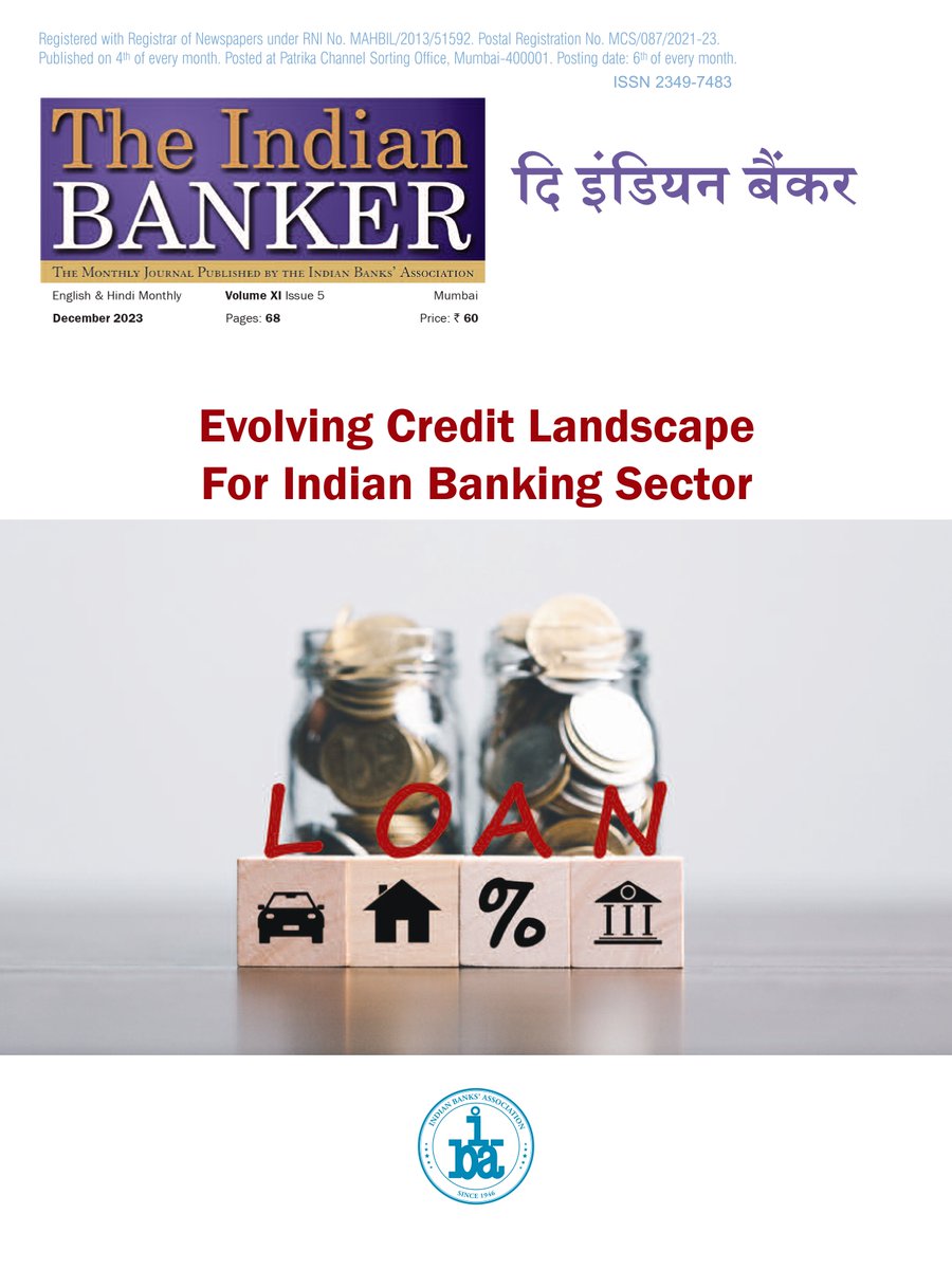 IBA releases December 2023 Edition of Monthly Journal ‘Evolving Credit Landscape for Indian Banking Sector’ Click to subscribe theindianbanker.co.in #IBA #TheIndianBanker @PIB_India #DFS