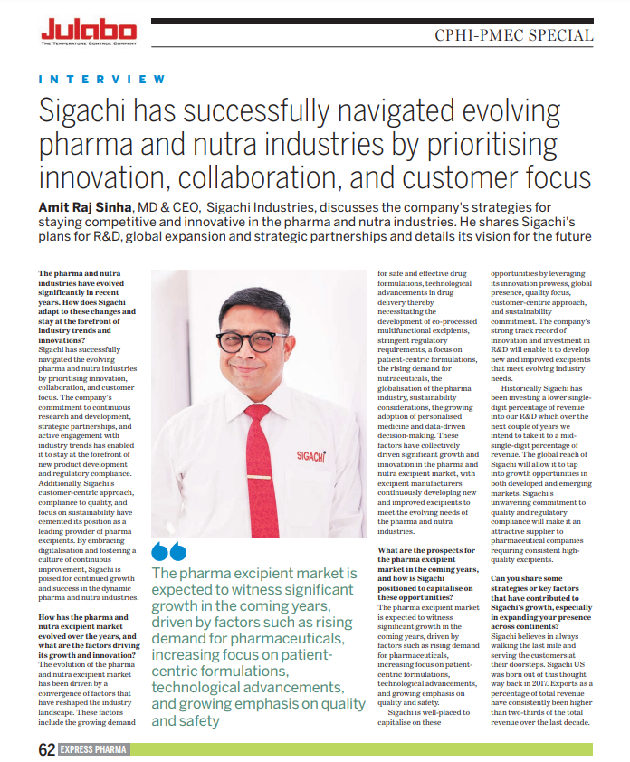 Thrilled to share insights from our MD & CEO, Mr. Amit Raj Sinha, in @CPHI&PMEC India's @ExpressPharma special edition. Learn how Sigachi leads the Pharma & Nutraceutical landscape. Explore further in the article #Sigachi #ExperienceExcellence #PharmaInnovation #thoughtleadership