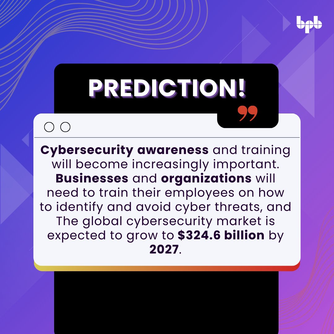 In the future, cybersecurity awareness won't just be a priority; it'll be a way of life. 

#BPBOnline #ITpublisher #CybersecurityPrediction #StayCyberAware #DigitalGuardians #FutureOfCyberAwareness #CybersecurityPrediction #DigitalResilience #SecureDigitalFuture #TechForesight