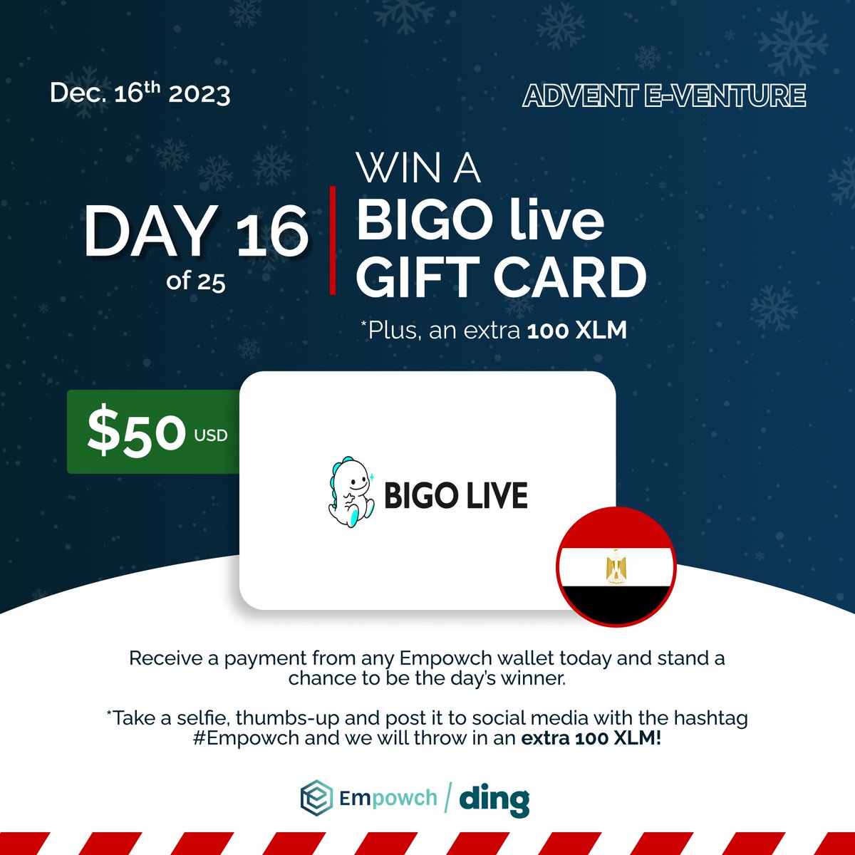 Empowch's tweet image. Egypt - Receive a payment from any Empowch wallet today 16 December 2023  and stand a chance to a $50 USD gift card from BLGO live .   Take a selfie with a thumbs-up post it to social media and add #Empowch and we will throw in an extra 100 XLM!  #blgo #empowch #ding #egypt #XLM