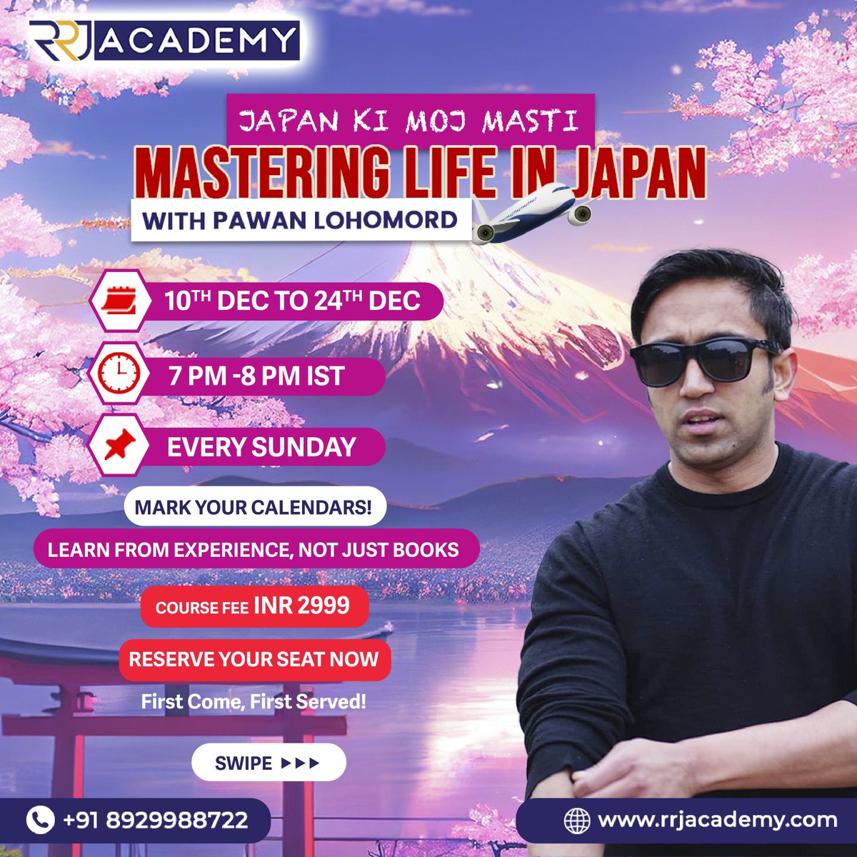 RRJAcademy's tweet photo. 🎌 RRJ Academy's brand-new course, 'Japan Ki Moj Masti - Mastering Life in Japan' with Pawan Lohomord, ⏰Every Sunday from Dec 10th to Dec 24th, 7 PM - 8 PM IST.

👉Swipe to discover what our course includes🎌 https://t.co/VNjXDDxslR