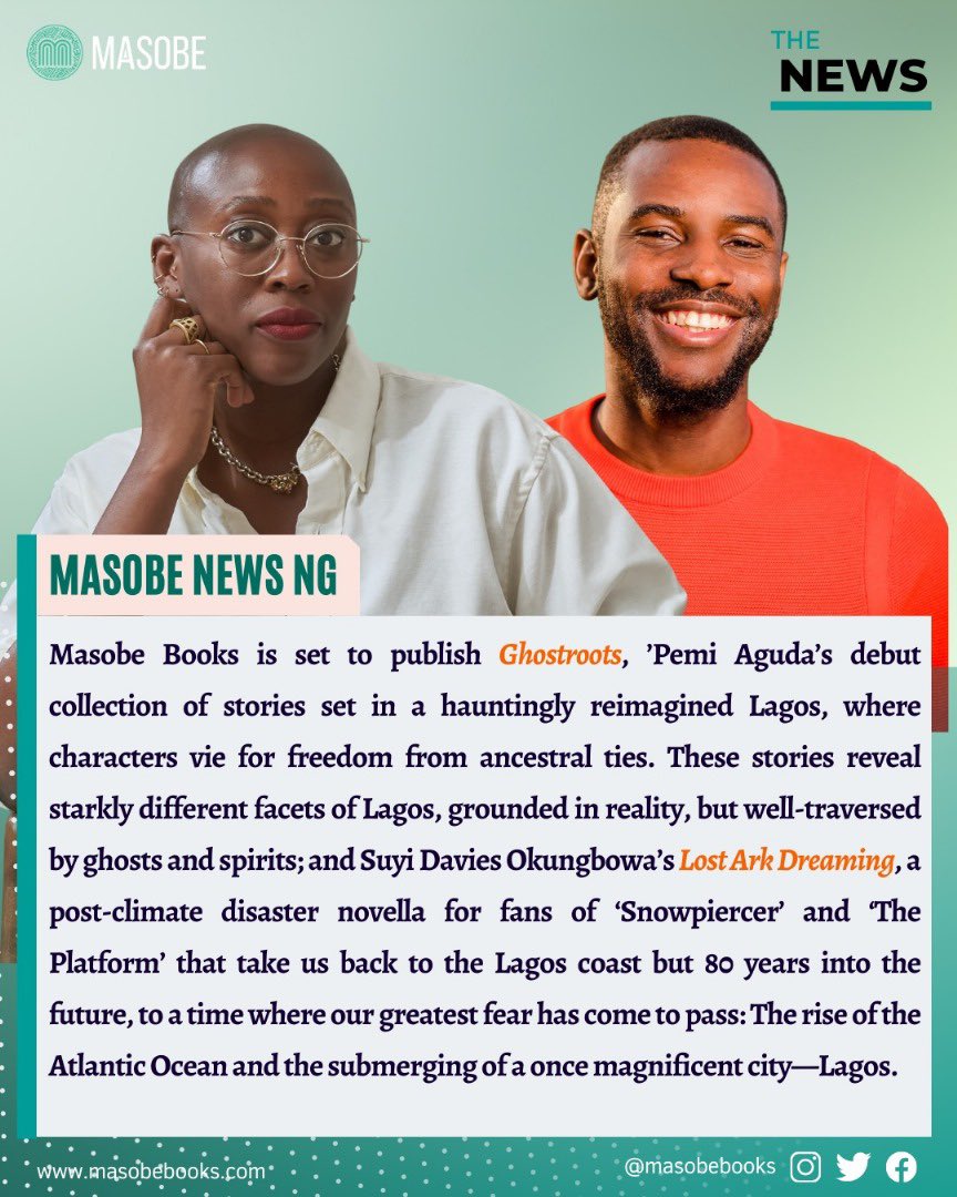 BREAKING NEWS!
Masobe Books is thrilled to publish Ghostroots, ’Pemi Aguda’s debut collection of stories set in a hauntingly reimagined Lagos, where characters vie for freedom from ancestral ties. These stories reveal starkly different facets of Lagos, grounded in reality,