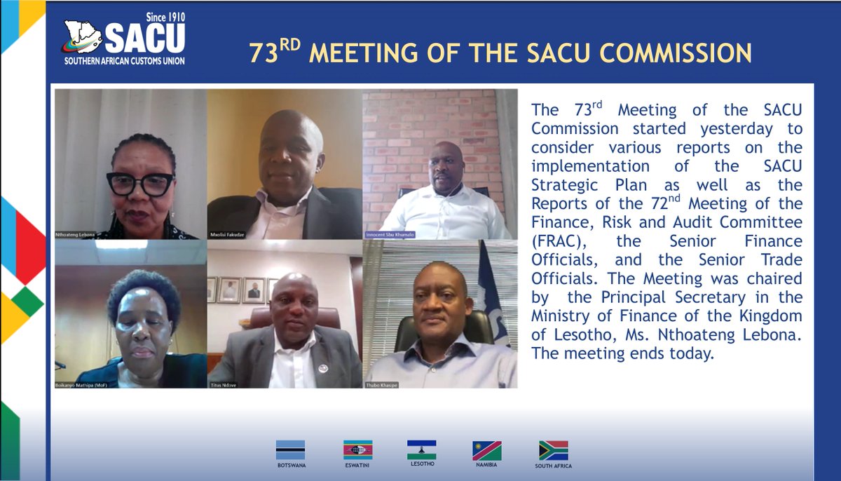 73rd meeting of the SACU Commission. @EswatiniGovern1 @MinistryofIT @FinanceNamibia @MoF_BW @TreasuryRSA