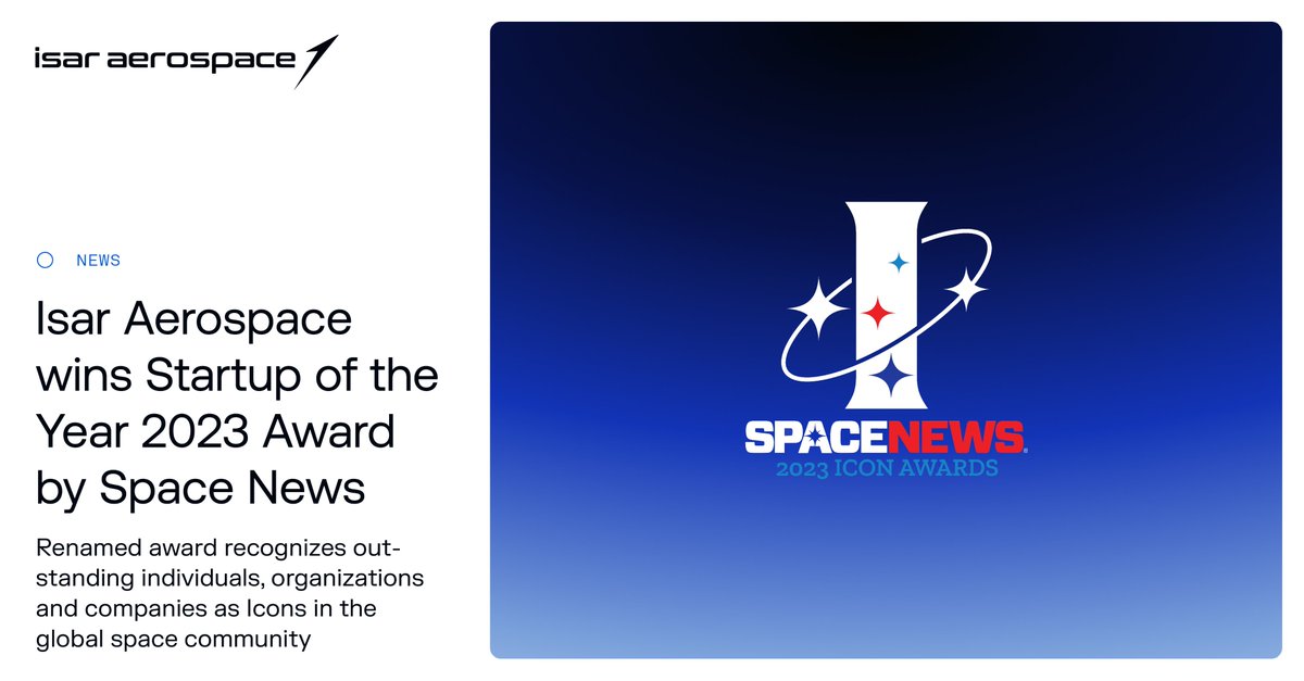 We are honored to share that @isaraerospace has been awarded with @SpaceNews_Inc' Startup of the Year Award 2023. We thank our team, as this prize is a testament to their incredible work! More: spacenews.com/the-2023-space…