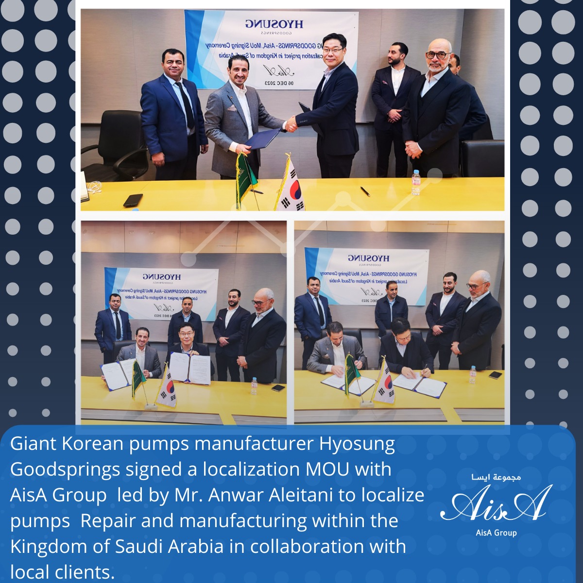 GroupAisa's tweet photo. Giant Korean pumps manufacturer #Hyosung_Goodsprings signed a localization MOU with #AisA Group  led by Mr. #Anwar_Aleitani to localize pumps  Repair and manufacturing within the Kingdom of #SaudiArabia  in collaboration with local clients. https://t.co/zPwo1Yrzpf