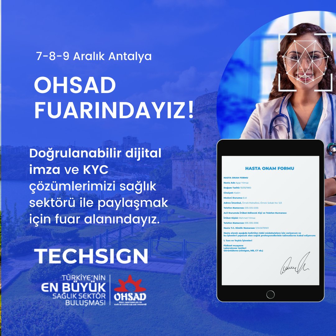Türkiye'nin en büyük sektör buluşması OHSAD fuarındayız! 7-8-9 Aralık tarihlerinde Susesi Hotel Antalya'da bulunan fuar alanında standımızı ziyaret edebilir, dijital imza ve KYC çözümlerimizi yerinde görebilir, demolarımızı inceleyebilirsiniz. #techsign #ohsad #dijitalimza