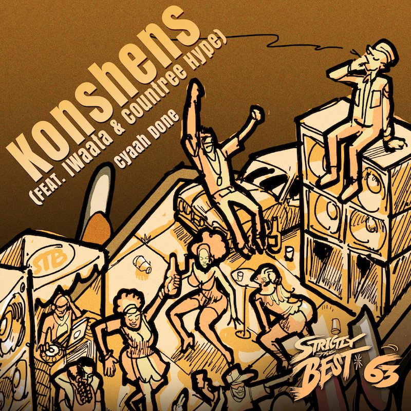 24x7records's tweet photo. KONSHENS Feat. IWAATA &amp; COUNTREE HYPE「Cyaah Done」OFFICIAL AUDIO

Explicit Version → https://t.co/hrUeJWodMa

Clean Version → https://t.co/VcCw3jOkm4

12月15日配信『STRICTLY THE BEST VOL.63』収録曲・EXCLUSIVE TRACK。
作品案内 → https://t.co/8pjtdp7PJ0

@VPRecords @wmj_intl 🔥 https://t.co/AudVfQclAh