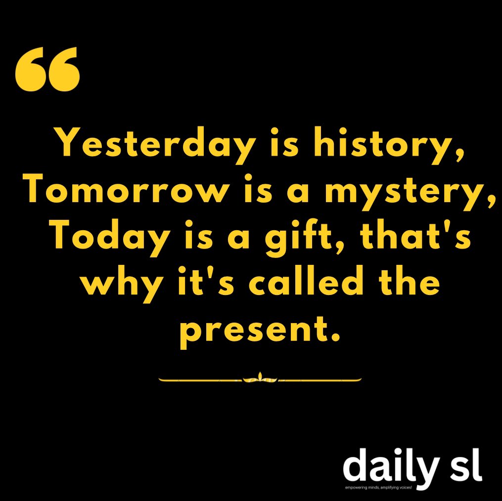 daily_sl's tweet photo. Live in the Present!
#PresentMoment #MindfulnessJourney #EmbraceToday #PresentLiving #MindfulLife #EnjoyTheMoment #PresentMindset https://t.co/jjuiVtzzg5