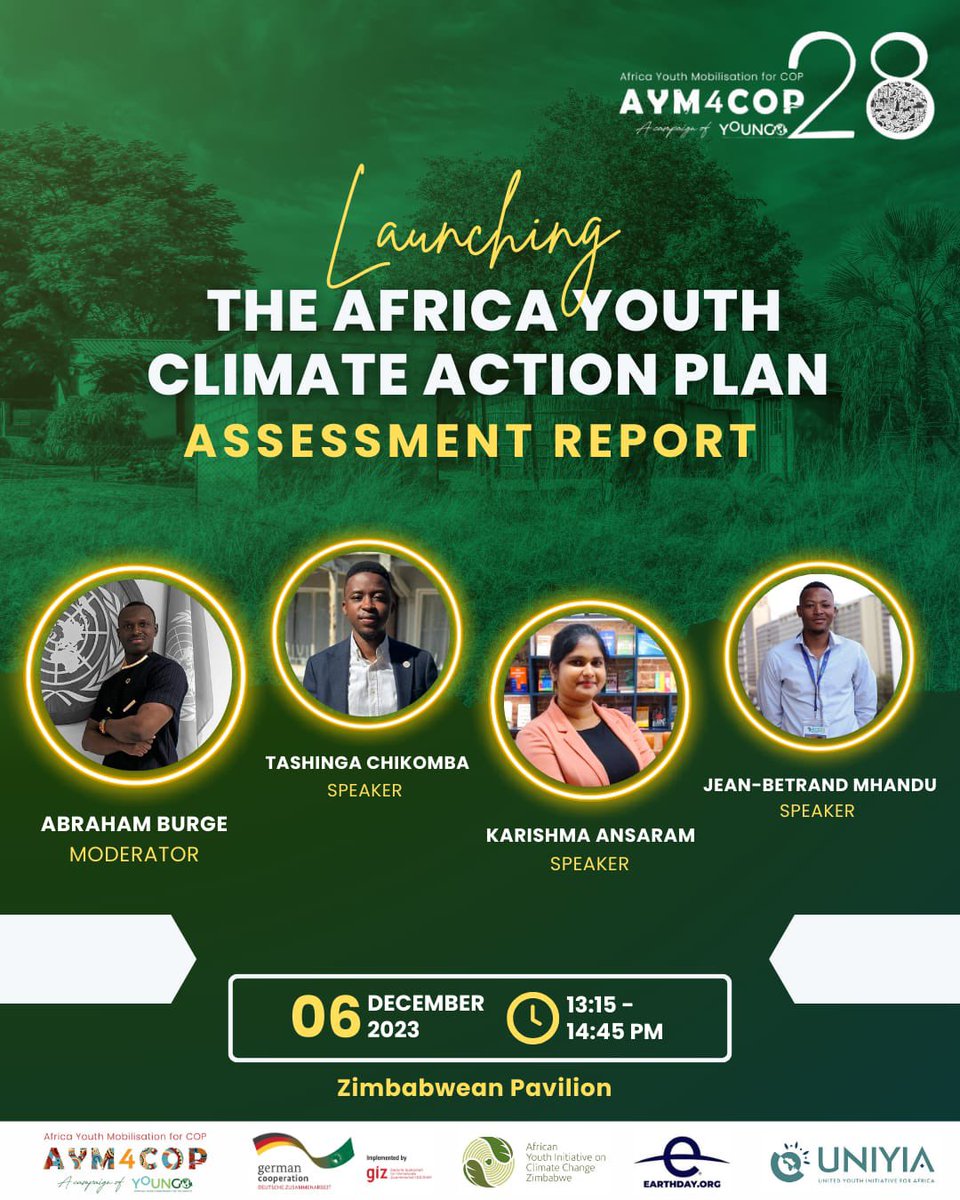 Join us @aym4cop at the Zimbabwean Pavillion today by 13:15 GMT+4, as we launch the #AYCAP Assessment Report #COP28
