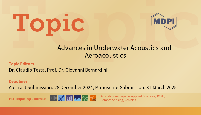 MDPIEngineering's tweet photo. #MDPITopic "Advances in Underwater Acoustics and Aeroacoustics", edited by Dr. Claudio Testa and Prof. Dr. Giovanni Bernardini, is open to submissions! https://t.co/icUsSqawkq
Journals
@Acoustics_mdpi
@Aerospace_mdpi
@ApplSci
@JMSE_mdpi
@RemoteSens_MDPI
@Vehicles_mdpi https://t.co/wINCiLQRsZ