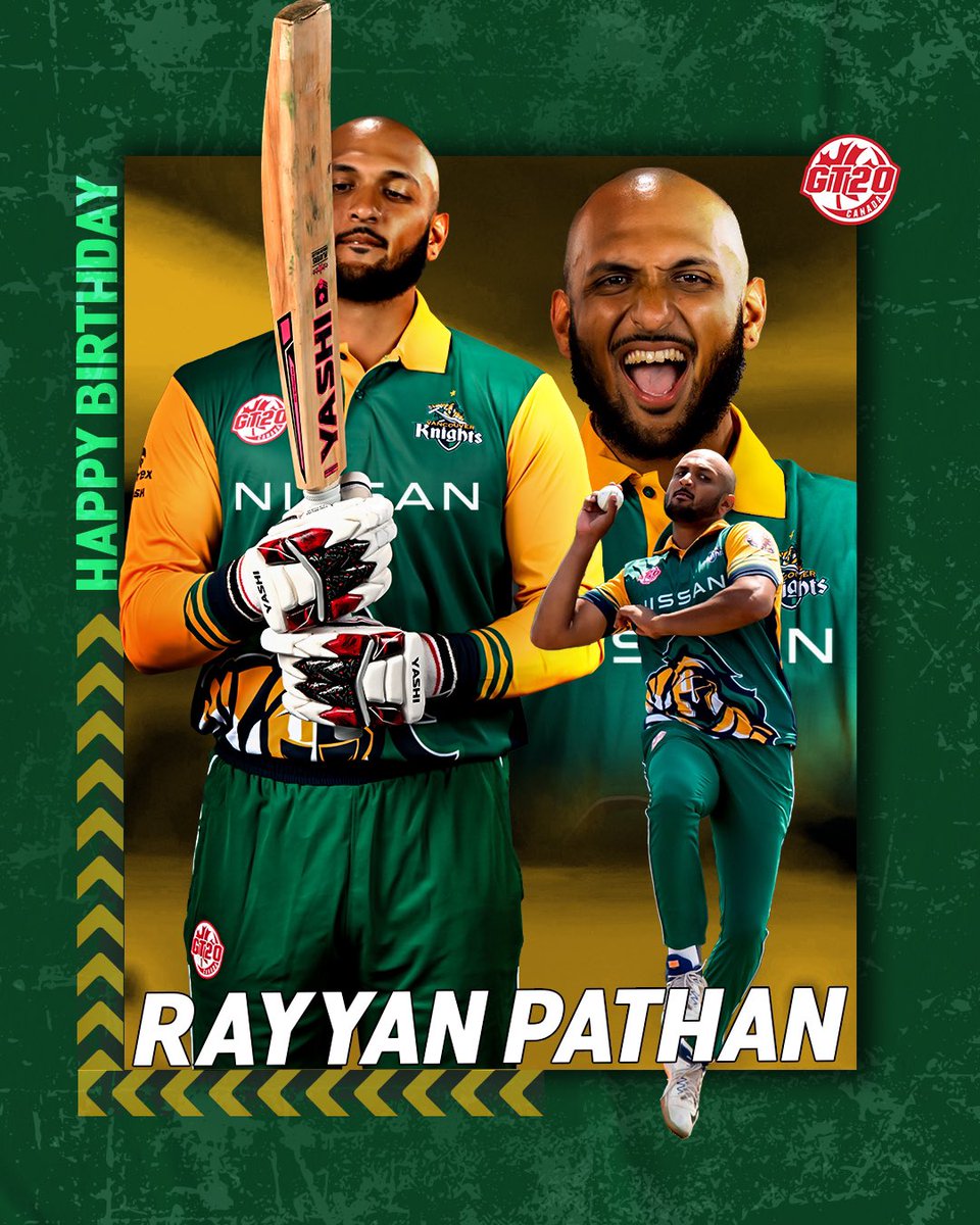 Wishing a very Happy Birthday to the hard-hitting Knights’ all-rounder Rayyan Pathan 💚 Have a successful year ahead 🙌 #GT20Canada #GlobalT20 #CricketsNorth