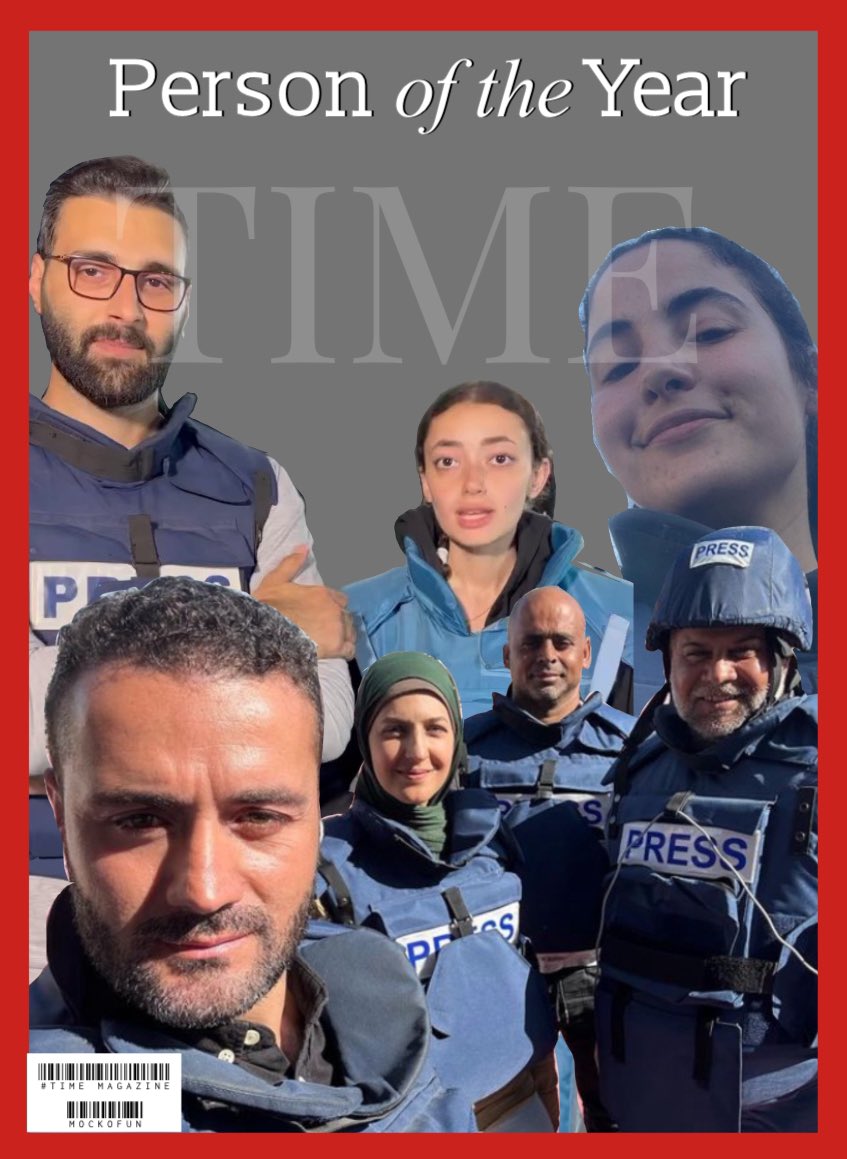 Today I choose to honor the real people of the year: the Journalists in Palestine. Their constant strength and courage in the midst of a genocide is something so admirable. They lose family and friends but never stop showing us what’s actually happening in Gaza. #freepalestine