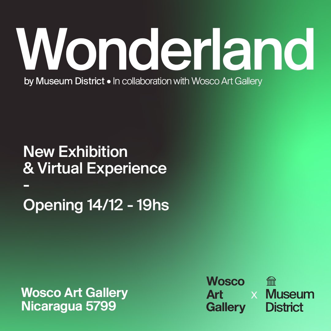 Dear Dreamers and Wanderers,

Join us and <a href="/dclmuseum/">museumdistrict_dcl</a> on a surreal journey! 🌐✨ "WONDERLAND," our upcoming virtual exhibition, immerses you in a tapestry where dreams dance with reality. Join us at Wosco Art.

Date: 14/12, 7 PM
Location: Nicaragua 5799