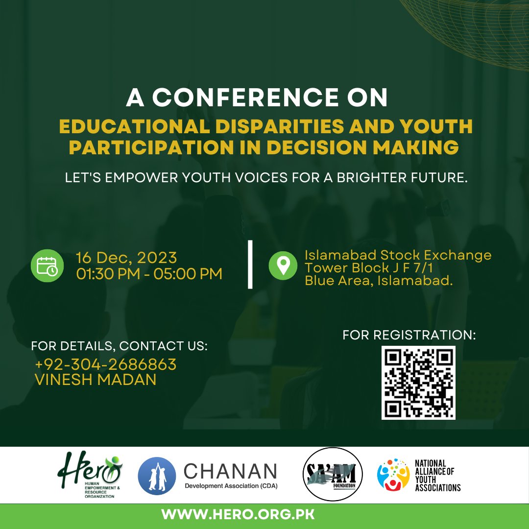 heroofficialorg's tweet photo. Join HERO and SAAM Foundation at the groundbreaking conference on "Educational Disparities &amp; Youth Participation in Decision Making" in Islamabad on Dec 16, 2023. 🗓️ Open to students, activists, and all change-makers! 🌍 Register now: https://t.co/WR2cjoMxN7 https://t.co/ityG2ZpZRP