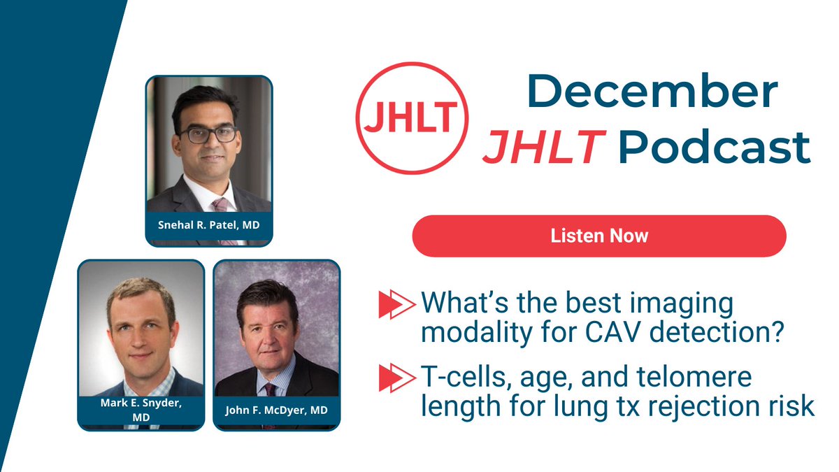 🎧🫁🫀: December #JHLTThePodcast! 1⃣@McDyerMD & Mark Snyder @PACCM show short telomeres associated w/senescent changes in T-cells 2⃣ Snehal Patel @MontefioreNYC explores whether optical coherence tomography might be the best imaging modality for #CAV 🔗 thejhlt.libsyn.com/episode-37-dec…