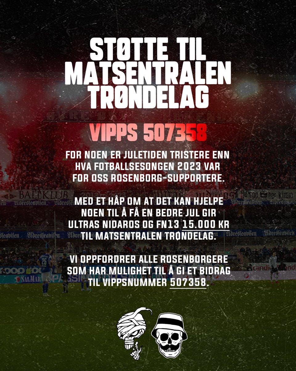 Årets viktigste vippsestafett er i gang!  Ultras Nidaros og FN13 gir til sammen 15 000, - til Matsentralen Trøndelag og oppfordrer samtlige som har mulighet til å vippse en slant til vippsnr 507358 🎅
🎄Spre det glade budskap🎄