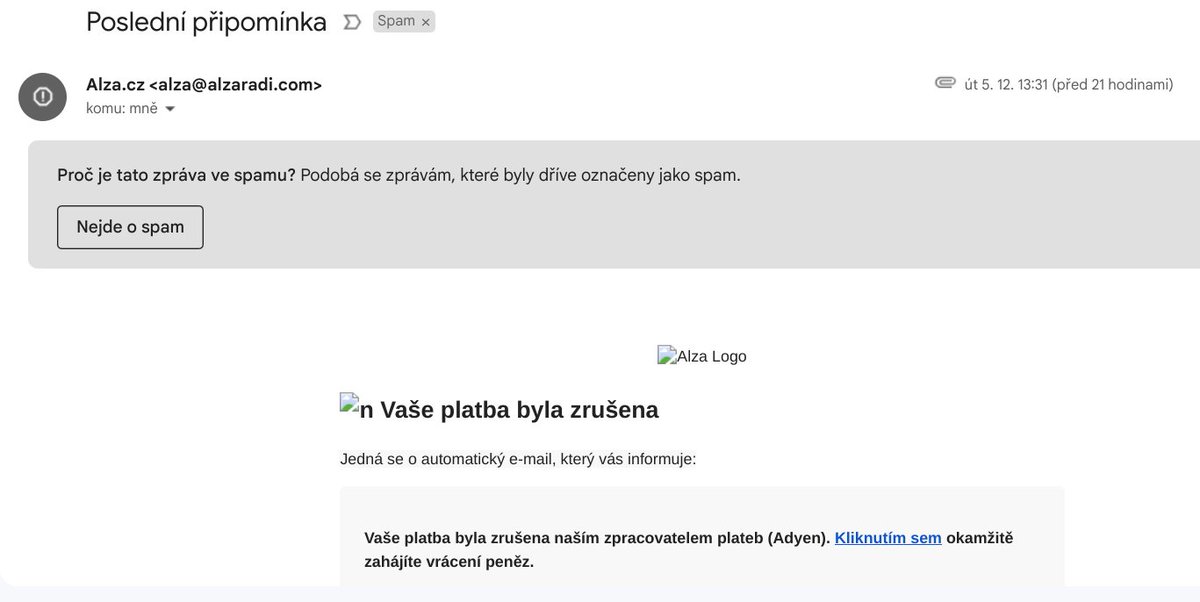 Možná je to "běžný phishing", ale u mě je to premiéra - <a href="/Alzacz/">Alza.cz</a> mi posílá "poslední výzvu". Teda Alza v uvozovkách. ;)