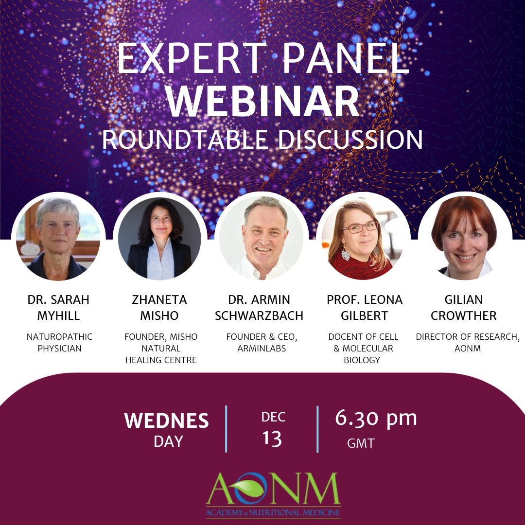 ✨Still Time To REGISTER!!✨ 🗣️ SPEAKERS: 🔬 Prof. Leona Gilbert 🌟 Dr. Sarah Myhill 🌐 Dr. Armin Schwarzbach 🌿 Zhaneta Misho 🍏 Gilian Crowther 📅 Wed Dec 13th, 🕡18:30 GMT 🖱️ REGISTER NOW: aonm.org/ExpertPanel #ExpertPanel #Webinar #HealthAndWellness 🌐💡