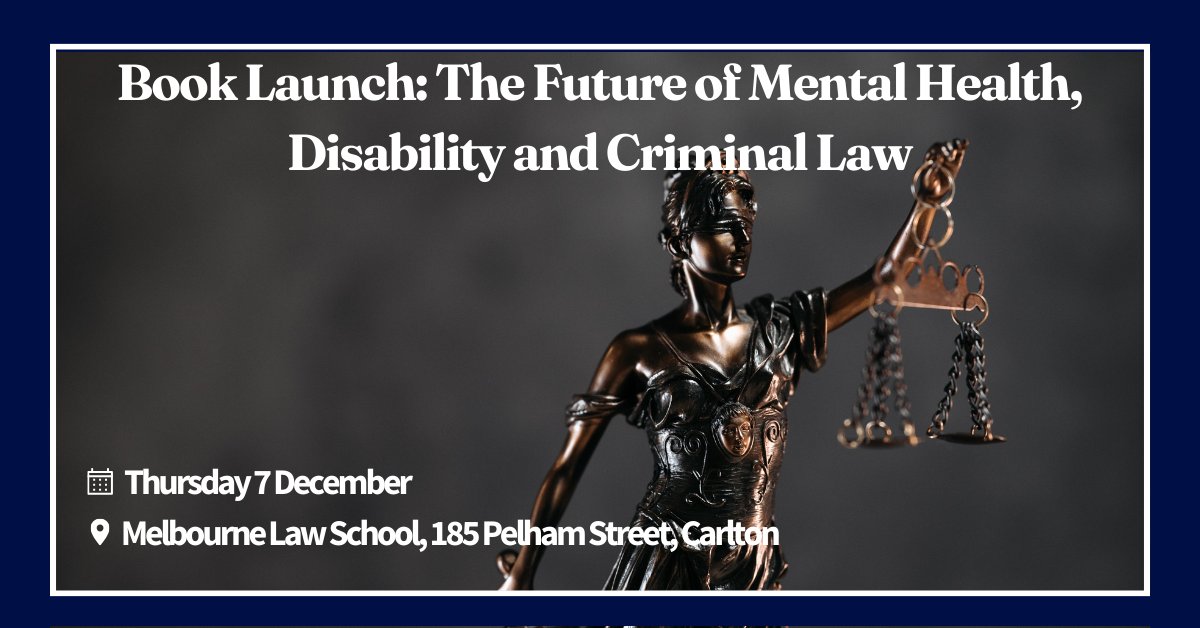 Join us tomorrow as The Honourable Kevin Bell AM, KC launches the edited collection, 'The Future of Mental Health, Disability and Criminal Law: Essays in Honour of Emeritus Professor Bernadette McSherry.' 📅 Thur 7 Dec ⌛ 5-6.30pm 🔗 unimelb.me/4a4dbIz