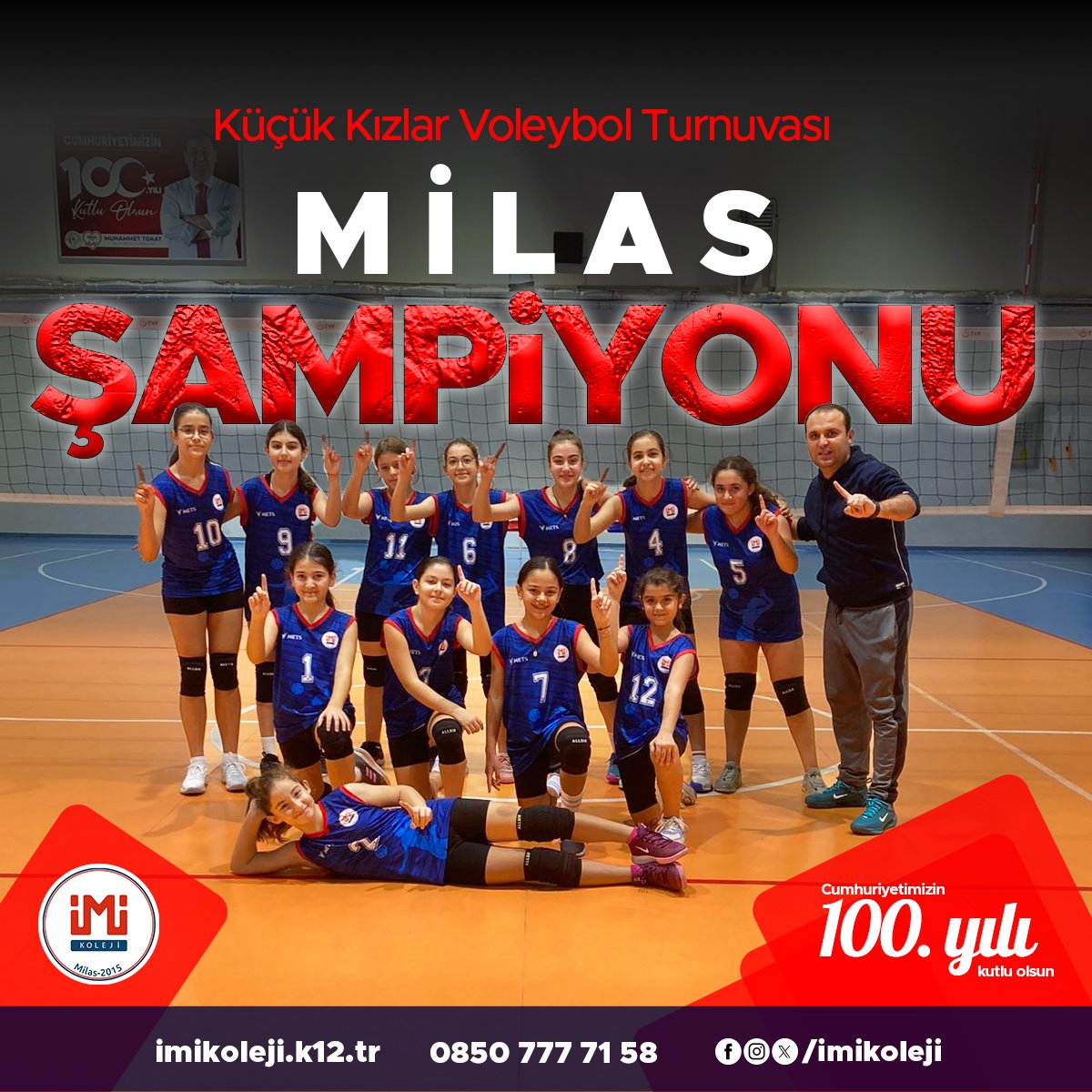🏆İMİ Koleji Voleybol Takımı MİLAS ŞAMPİYONU🏐
Muğla Okul Sporları kapsamında düzenlenen turnuvada okulumuz Küçük Kızlar Voleybol Takımı MİLAS ŞAMPİYONU olarak ilçemizi il müsabakalarında temsil etme hakkı kazanmıştır.