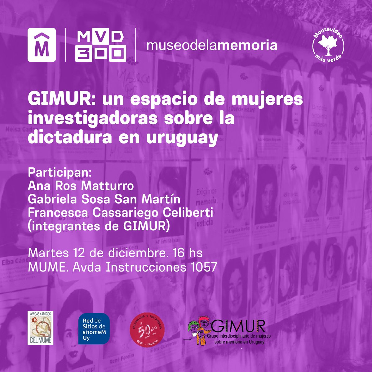 El 12 de diciembre se presenta el Grupo Interdisciplinario de Mujeres sobre Memoria en Uruguay (GIMUR) en el Museo de la Memoria de Montevideo. Será presentación + videodebate.  A las 16:00 horas. #memoria #feminismos #Uruguay
