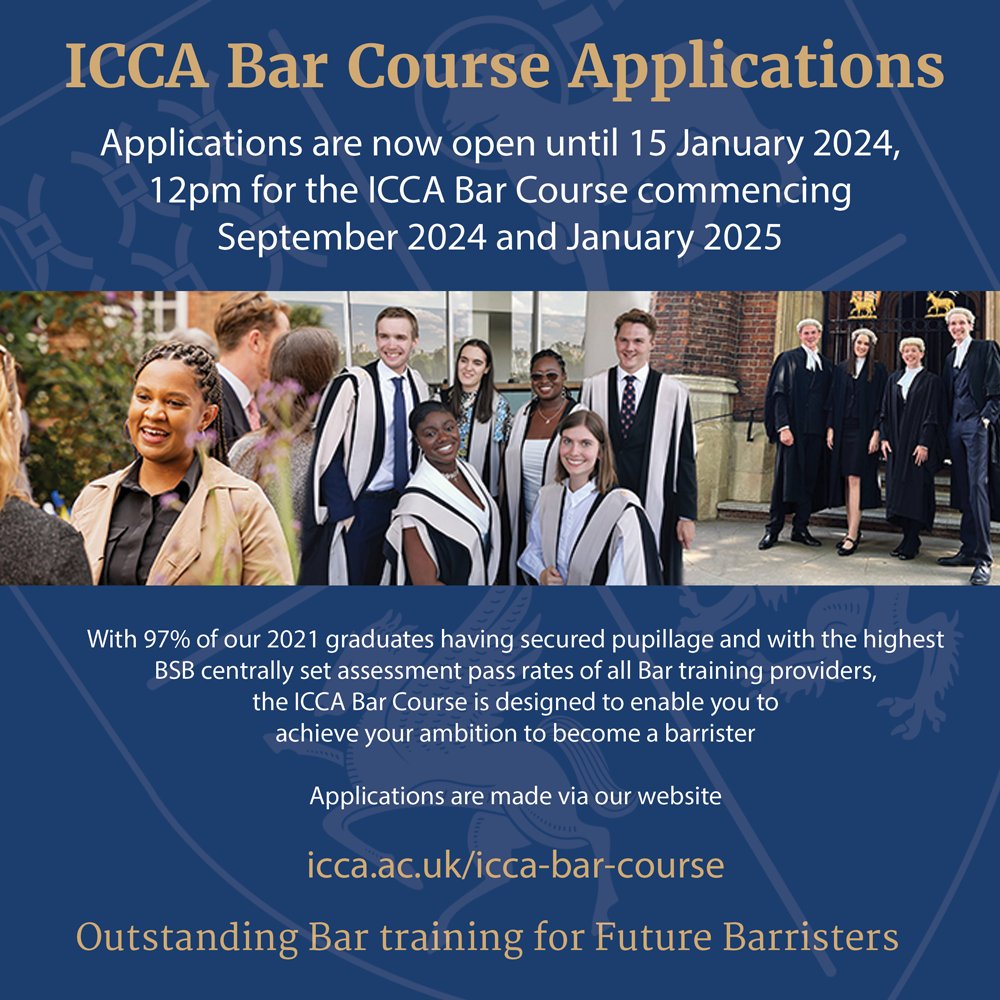 If you are planning to commence training to become a #barrister in September 2024 or January 2025, ICCA Bar Course applications will remain open until 15 January 2024, 12pm. Apply here: icca.ac.uk/icca-bar-cours… #ForFutureBarristers #students #lawstudents #pupillage