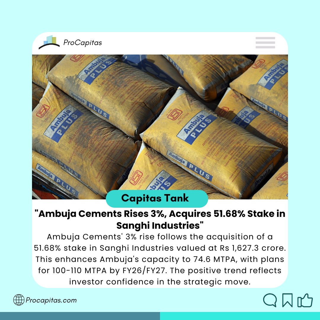 🚀💼 **Ambuja Cements Ascends 3%, Grabs Significant Chunk of Sanghi Industries – Investors Cheer Loudly!** 🏗️💰

For more 🔻

linkedin.com/posts/procapit…

#AmbujaCements #SanghiIndustries #StrategicAcquisition #MarketMomentum #InvestorConfidence #stock #stockmarketindia