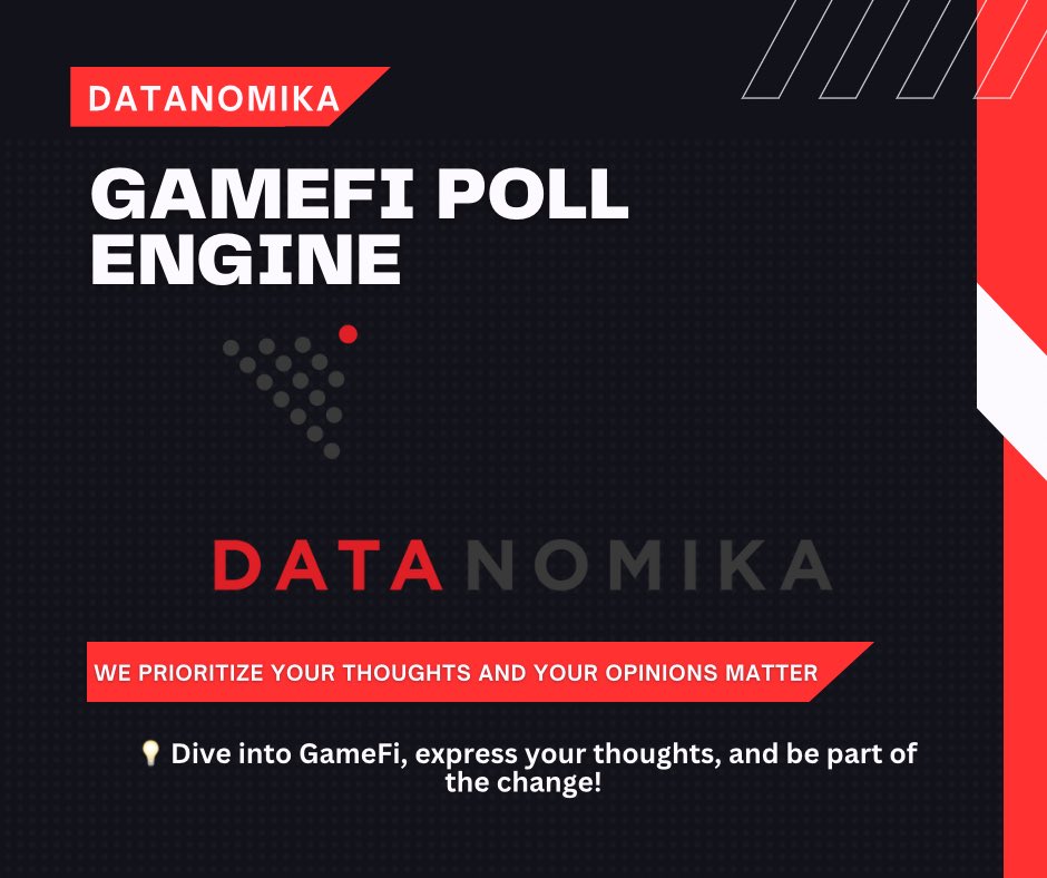 🌟 DATANOMIKA is a mindset, a commitment to embracing unfiltered perspectives. Join a community that values privacy, freedom, and challenges imposed narratives. 💡 Dive into GameFi, express your thoughts, and be part of the change!

#DATANOMIKA #OpinionsMatter #GameFi