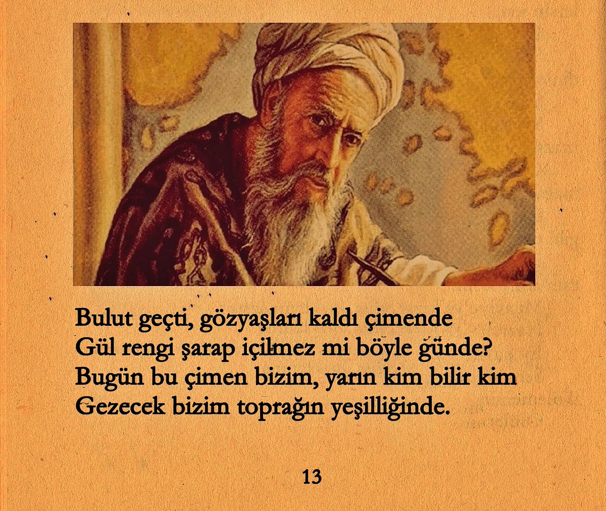 aletheia__'s tweet photo. Bulut geçti, gözyaşları kaldı çimende
Gül rengi şarap içilmez mi böyle günde?

ömer hayyam