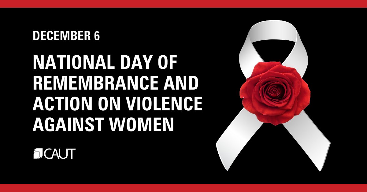 Today we remember the 14 women killed at Polytechnique Montreal 34 years ago. Gender-based violence remains a threat on campuses and CAUT recommits to fighting this hatred, misogyny and violence.