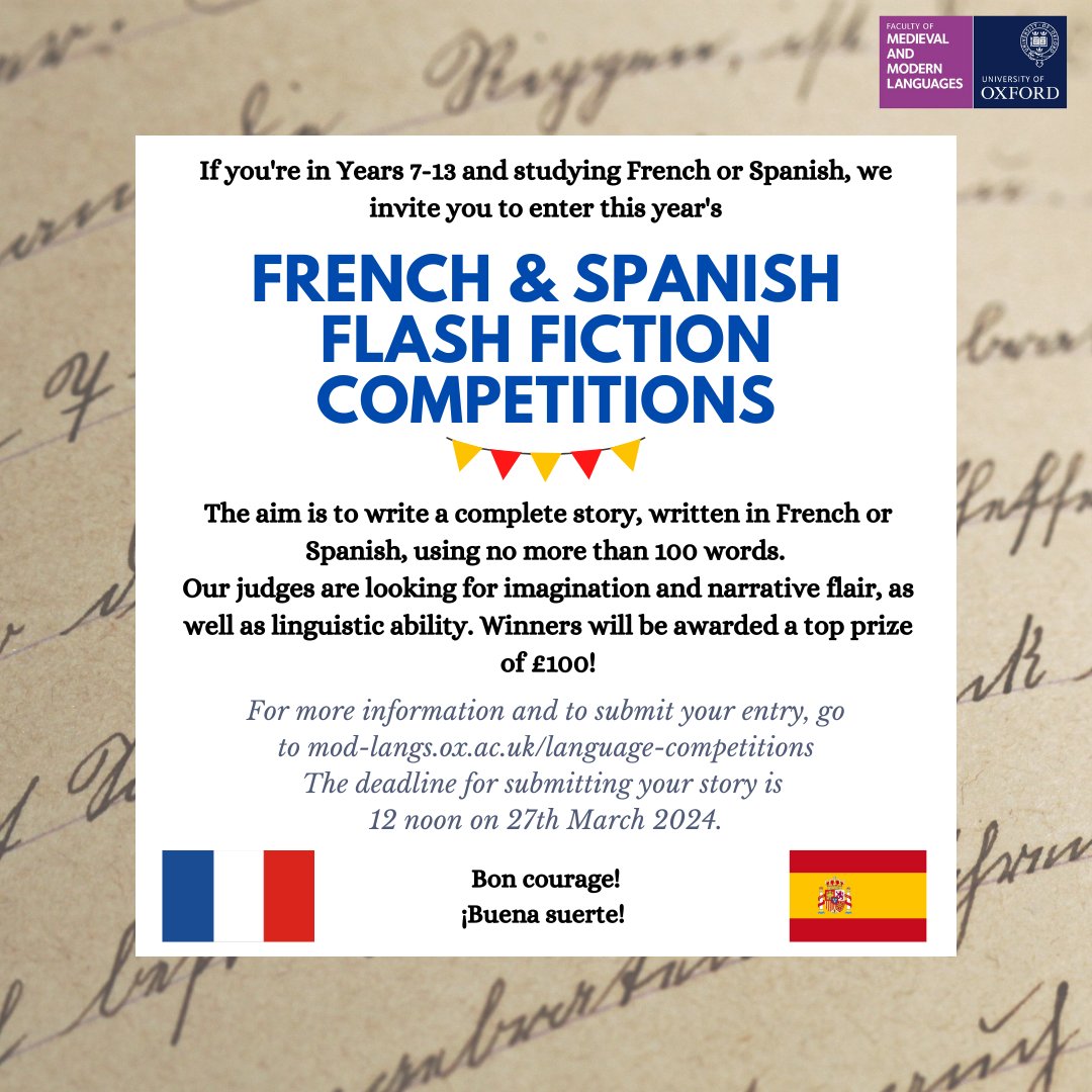 🚨 Our annual #FlashFiction #competitions are now open 🎉 UK secondary pupils are invited to submit a story in #French or #Spanish of no more than 100 words, with a chance of winning £100 😍 More details here: shorturl.at/ezOW1 #edutwitter #mfltwitterati #oxoutreach