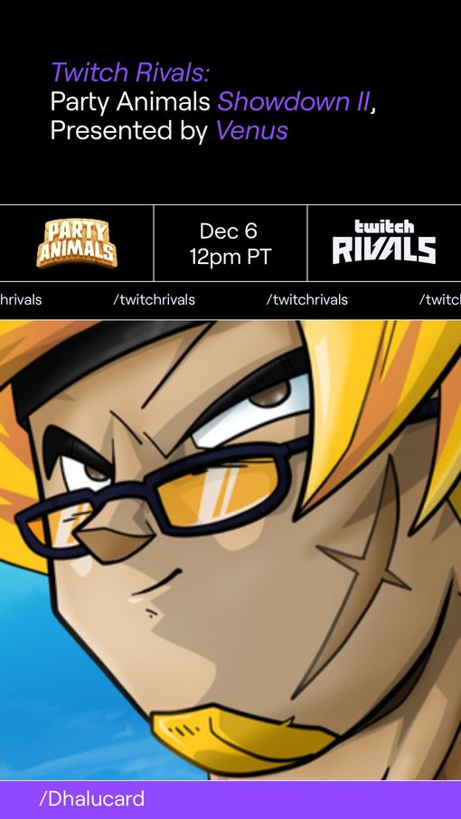 Livestream - Twitch: Dhalucard

16' - Dead by Daylight MiLo mit <a href="/einpapo/">Papo</a> <a href="/Official_Kller/">TheKller</a> &amp; <a href="/PaarzivalTwitch/">Paarzival</a> 

19' - Party Animals Training
21' - Party Animals Twitch Rivals mit <a href="/Official_Kller/">TheKller</a> <a href="/RepazMois/">Repaz</a> &amp; <a href="/Torro_TV/">Torro</a>