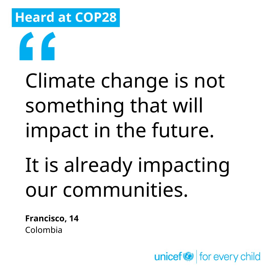 At #COP28, young advocates like Francisco from Colombia are calling for more inclusion of children in discussions that affect their future.

Leaders at COP must put children at the heart of all climate decisions.