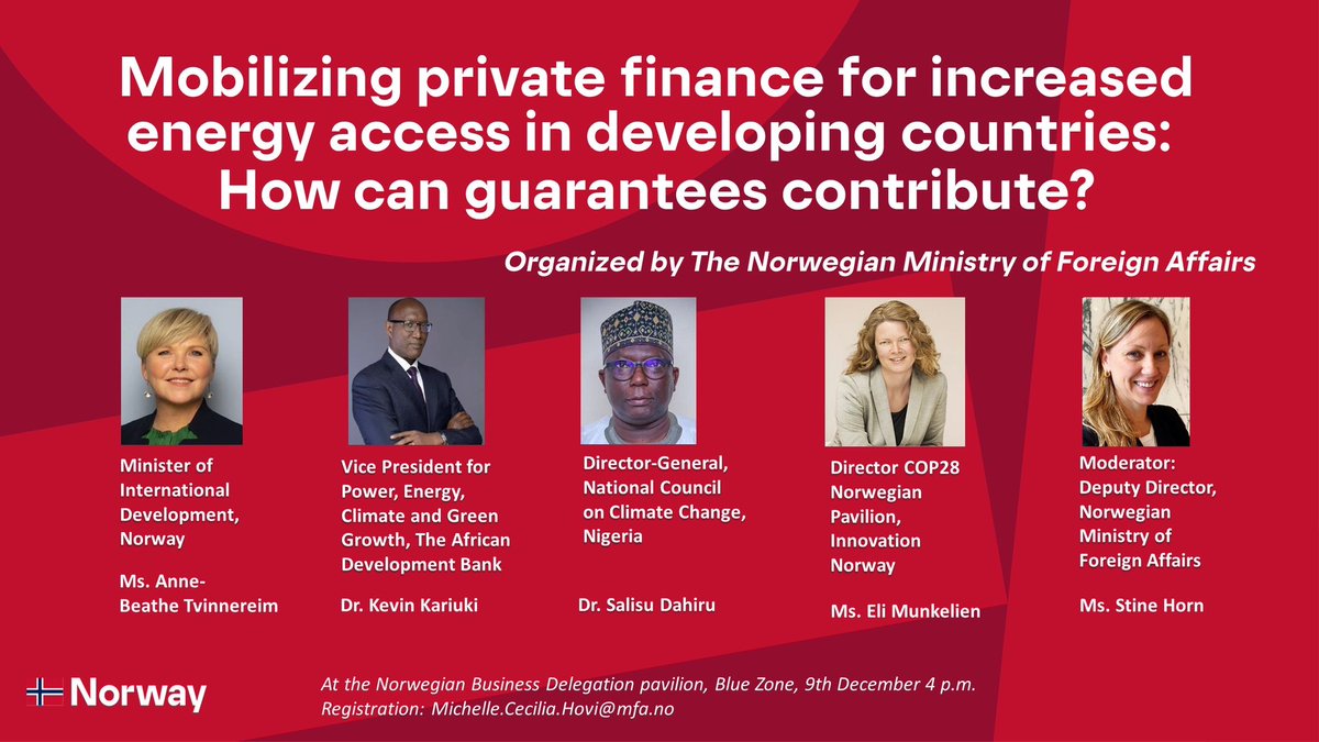 You are invited❗️ At #COP28 we will discuss how to mobilize more private capital to increase energy access and combat poverty. Join us at the Norwegian Business Delegation pavilion on 9 Dec 4 pm (Dubai time)🌿 #ClimateAction #renewableenergy #SDG 🌍