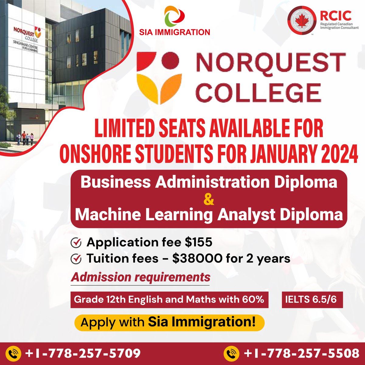 Limited seats are available for Onshore students for January 2024.

Apply with Sia Immigration Now @ +1-778-257-5508, +1-778-257-5709
visit: siaimmigration.com
#NorquestCollege #SiaImmigration #BusinessAdministration #machinelearningdiploma #DiplomaCourses #canada