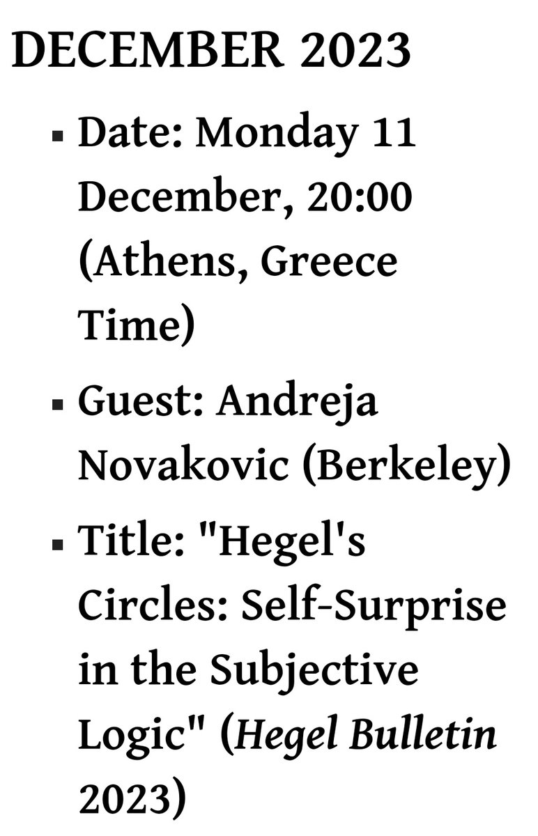 'Talk by Andreja Novakovic on 'Hegel's Circles: Self-Surprise in the Subjective Logic' at the Athens Colloquium with a reply by
 Karen Koch.
 13.11.23 18:00 (Athens, Greece Time)'
sites.google.com/view/theathens…
@HegelianNews

#Hegel #HSGB #Hegelbulletin #cambridgeuniversitypress