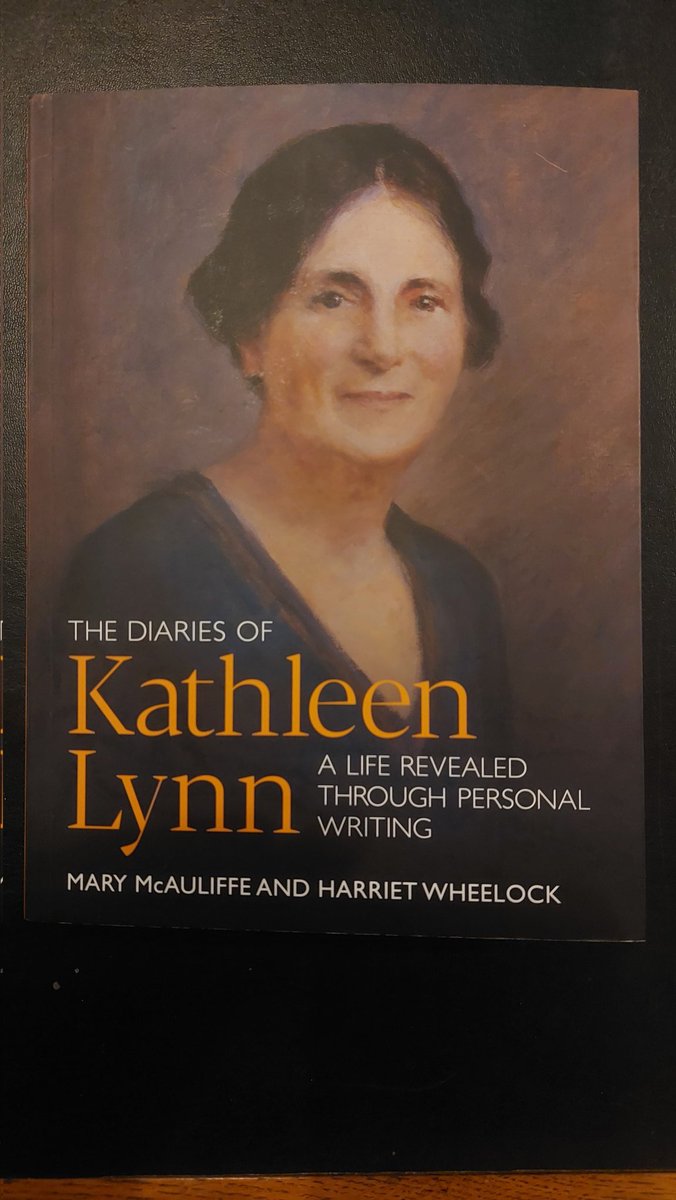 I couldn't make the launch last night, but I am very excited to get a copy of the edited diaries of KathleenLynn by the brilliant @MaryMcAuliffe4 and Harriet Wheelock.
