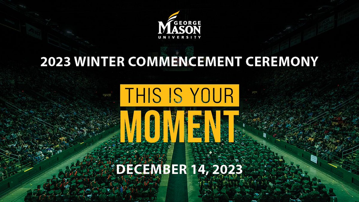 .@GeorgeMasonU Winter 2023 Commencement 📅: Thursday, December 14th ⏰: 9:30am EST 📍: @eaglebankarena Bookmark the link ⬇️ to watch live! #Mason2023 #MasonGrad #MasonNation 💚💛 🔗: youtube.com/live/w3P4IrfVP…