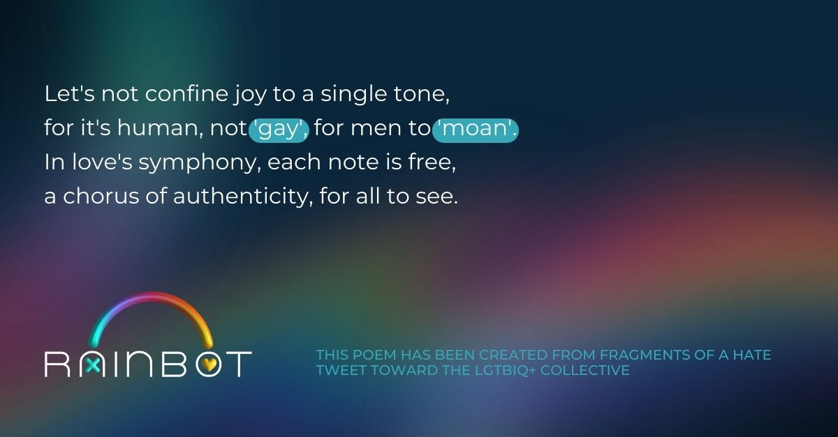 RainBotProject's tweet image. In the face of hate, love. In the face of violent messages, diverse verses. 
#Rainbot #LGTBIQ+