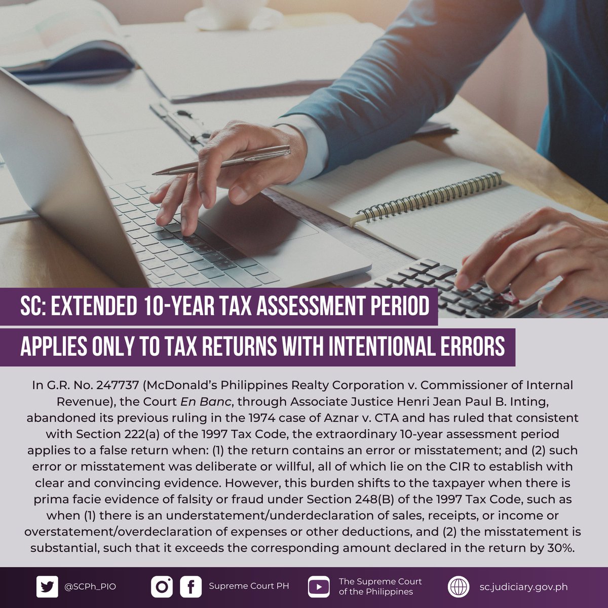 SCPh_PIO's tweet photo. Abandoning its previous ruling in the 1974 case of Aznar v. CTA, the Supreme Court has ruled that the extraordinary 10-year tax assessment period applies only to false tax returns that contain deliberate or willful misstatements.

READ: https://t.co/bxlTJUHWGM. https://t.co/7K94QZdzQx