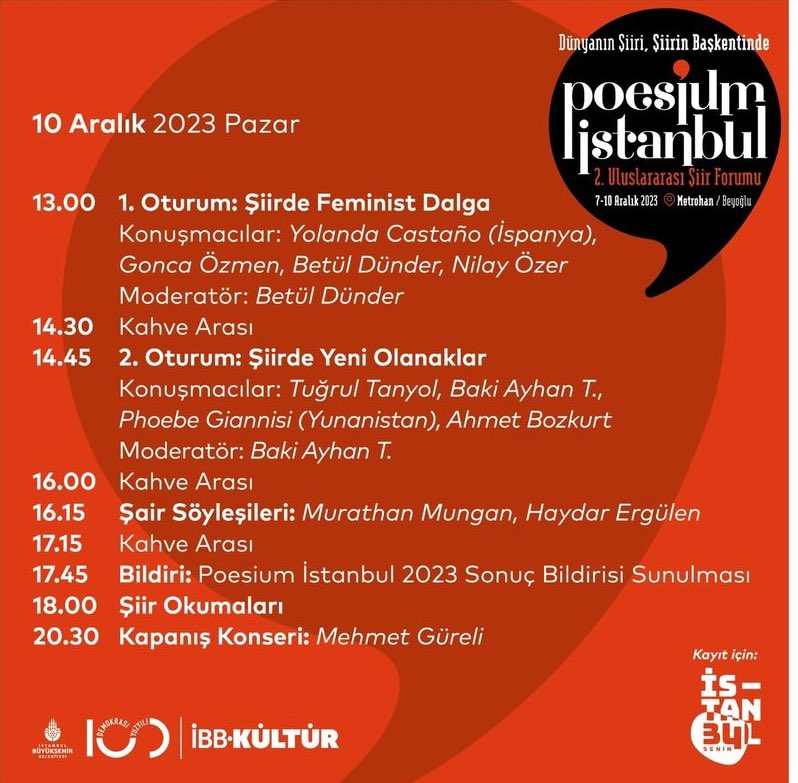 Poesıum İstanbul 2023 Uluslararası Şiir Forumu/ Beyoğlu Metro Han *7 Aralık Perşembe 17.30 Şiir Okuma 10 Aralık Pazar Panel: Şiirimizde Feminist Dalga Görüşmek dileğiyle,,, @kultur_istanbul