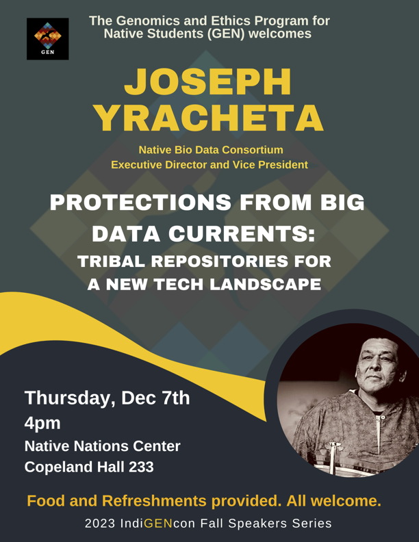 Happening tomorrow, Thursday, Dec 7 on OU Campus. We welcome @YrachetaJM as part of the IndiGENcon Fall Speakers Series. He'll be speaking about big data protections! 4pm CT!